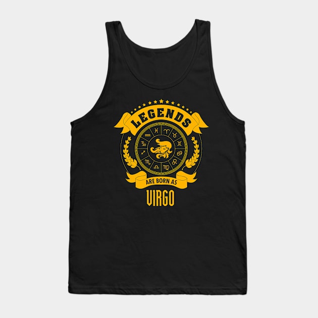 Legends are born as Virgo Tank Top by gastaocared